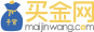 买金网官网-上市公司背景实物黄金互联网金融电商