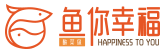 鱼你幸福_鱼你幸福酸菜鱼-杭州满汉餐饮管理有限公司